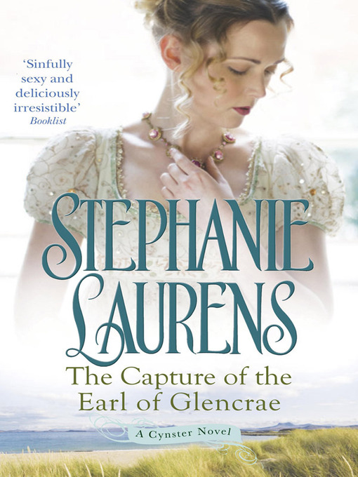 Title details for The Capture of the Earl of Glencrae by Stephanie Laurens - Available